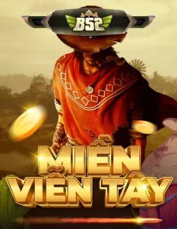 Hình ảnh trò chơi B52 Miễn Viên Tây